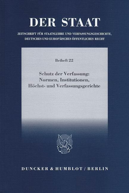 Schutz der Verfassung: Normen, Institutionen, HÃ¶chst- und Verfassungsgerichte - Simon, Thomas|Kalwoda, Johannes