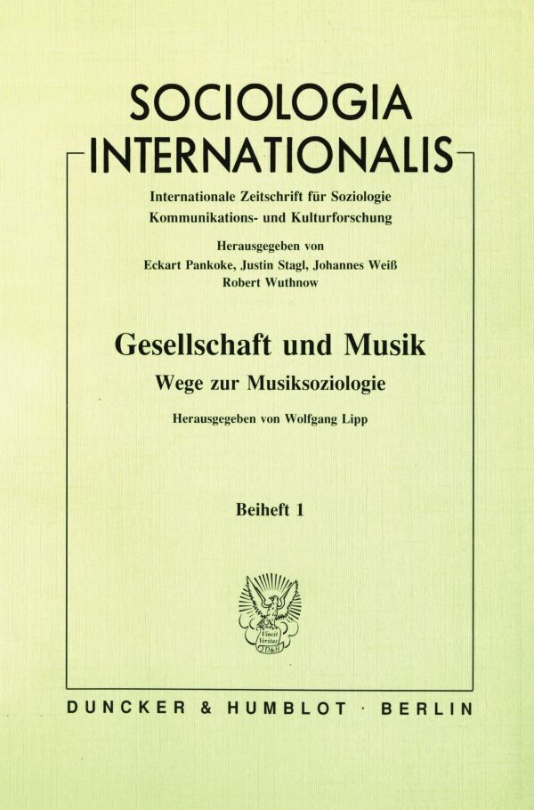Gesellschaft und Musik - Wege zur Musiksoziologie. - Lipp, Wolfgang