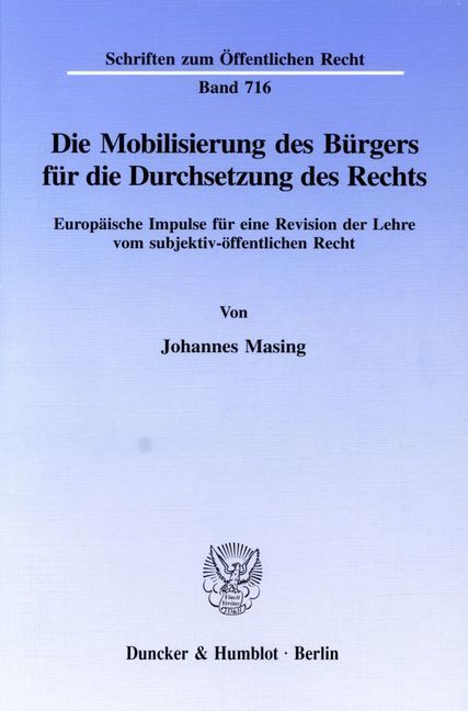 Die Mobilisierung des BÃ¼rgers fÃ¼r die Durchsetzung des Rechts. - Johannes Masing