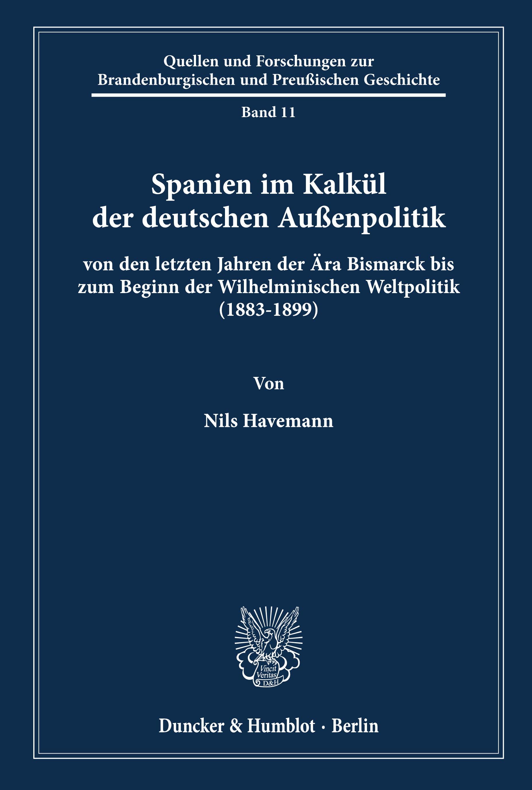 Spanien im KalkÃ¼l der deutschen AuÃŸenpolitik - Nils Havemann
