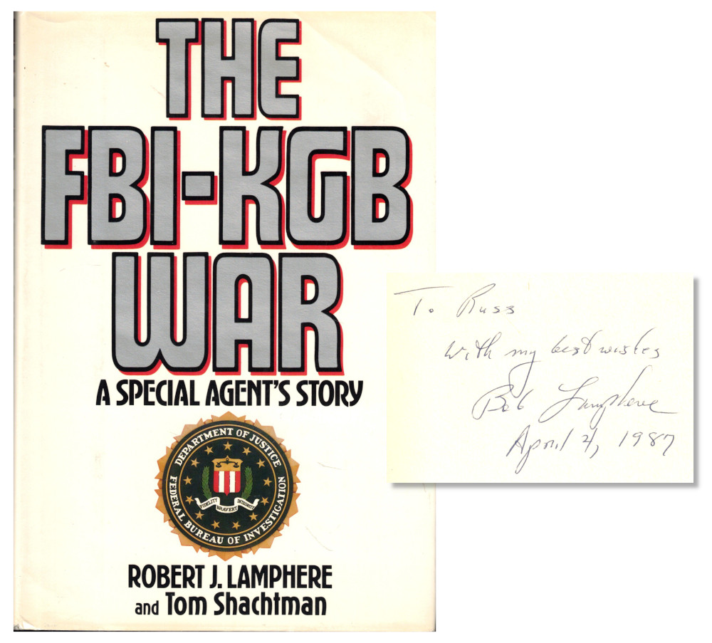 The FBI-KGB War: A Special Agent's Story - Lamphere, Robert J.