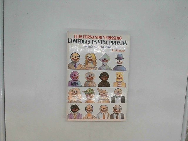 Comédias da Vida Privada. 101 Crônicas Escolhidas. - Verissimo, Luis Fernando