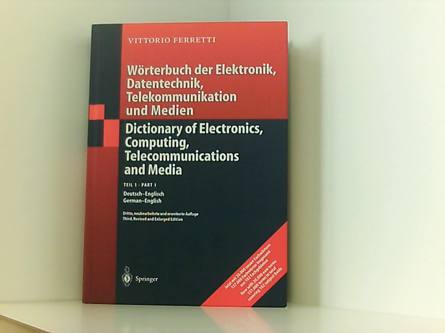 Wörterbuch der Elektronik, Datentechnik, Telekommunikation und Medien: Teil 1: Deutsch-Englisch (Dictionary of Electronics, Computing, . und Medien: Teil 1: Deutsch-Englisch) - Ferretti, Victor