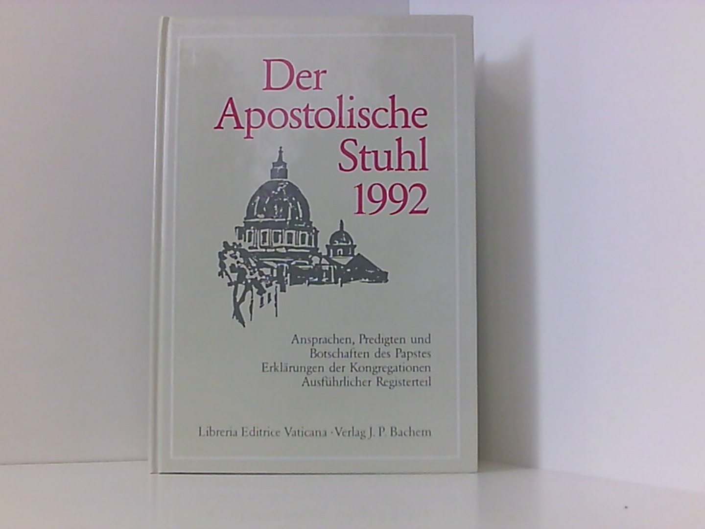 Der Apostolische Stuhl 1992 - Libreria, Editrice