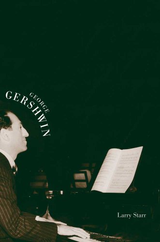 George Gershwin (Yale Broadway Masters Series) - Starr, Larry