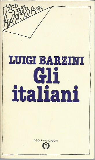 Gli italiani - Barzini Luigi