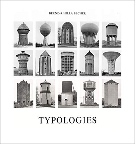 Typologies - Becher, Bernd; Becher, Hilla