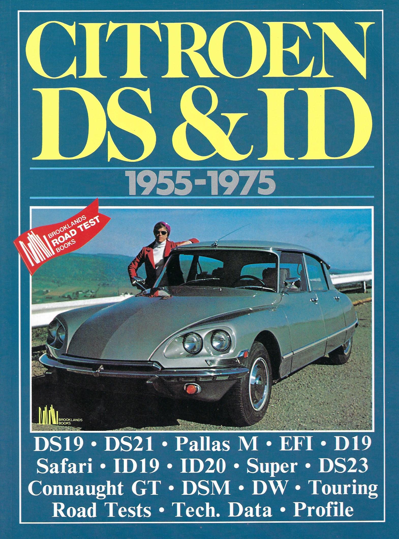 Citroen DS & ID 1955-1975 (Brooklands Road Test Series) - Clarke, R.M.