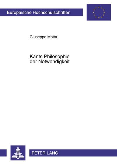 Kants Philosophie der Notwendigkeit - Giuseppe Motta