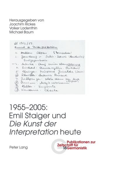 1955-2005: Emil Staiger und «Die Kunst der Interpretation» heute - Michael Baum
