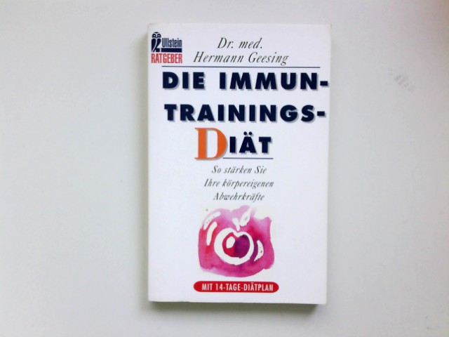 Die Immun-Trainings-Diät - Geesing, Hermann