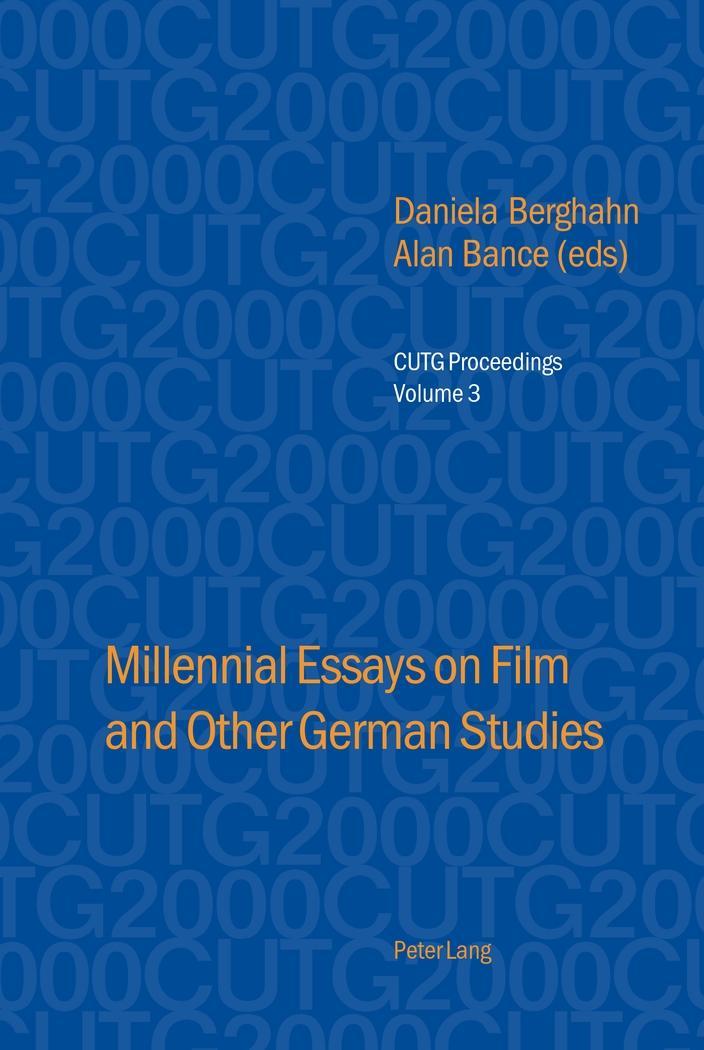 Millennial Essays on Film and Other German Studies - Berghahn, Daniela|Bance, Alan