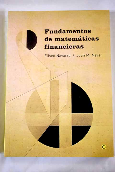 Fundamentos de matemáticas financieras - Navarro, Eliseo