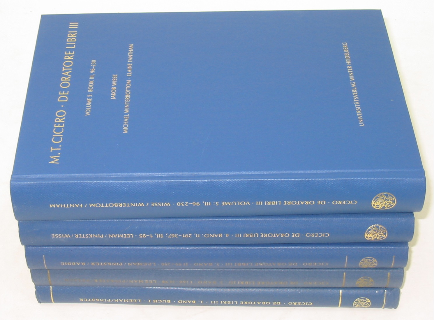 M. Tullius Cicero: De Oratore Libri III Kommentar (Five Volume Set) - Cicero, Marcus Tullius & Anton D. Leeman, Harm Pinkster, Hein L.W. Nelson, Edwin Rabbie, Jakob Wisse, Michael Winterbottom, Elaine Fantham