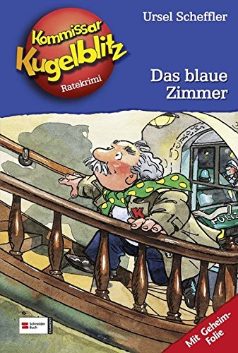 Kommissar Kugelblitz, Band 06: Das blaue Zimmer - Scheffler, Ursel und Gerber