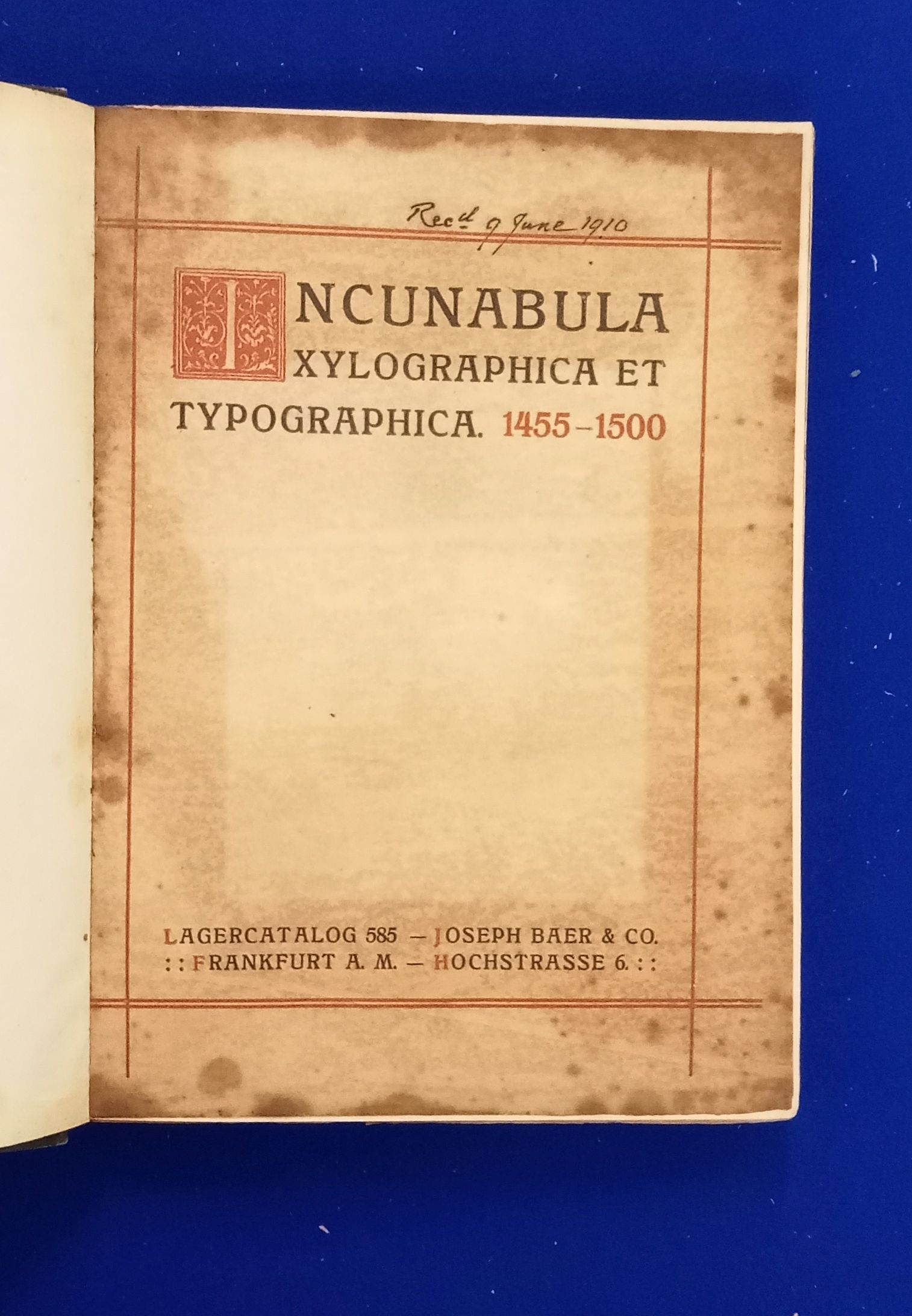 Incunabula xylographica et typographica 1455-1500 Incunabula xylographica et typographica 1455-1500