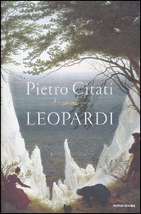 Leopardi - Citati Pietro