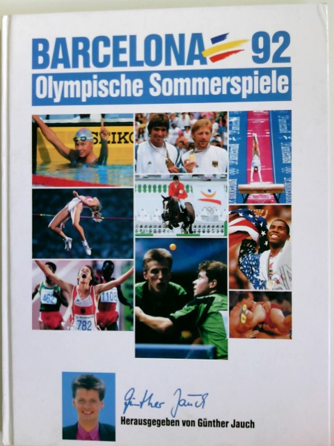 Barcelona 92 - Olympische Sommerspiele - Jauch, Günther Hrsg.