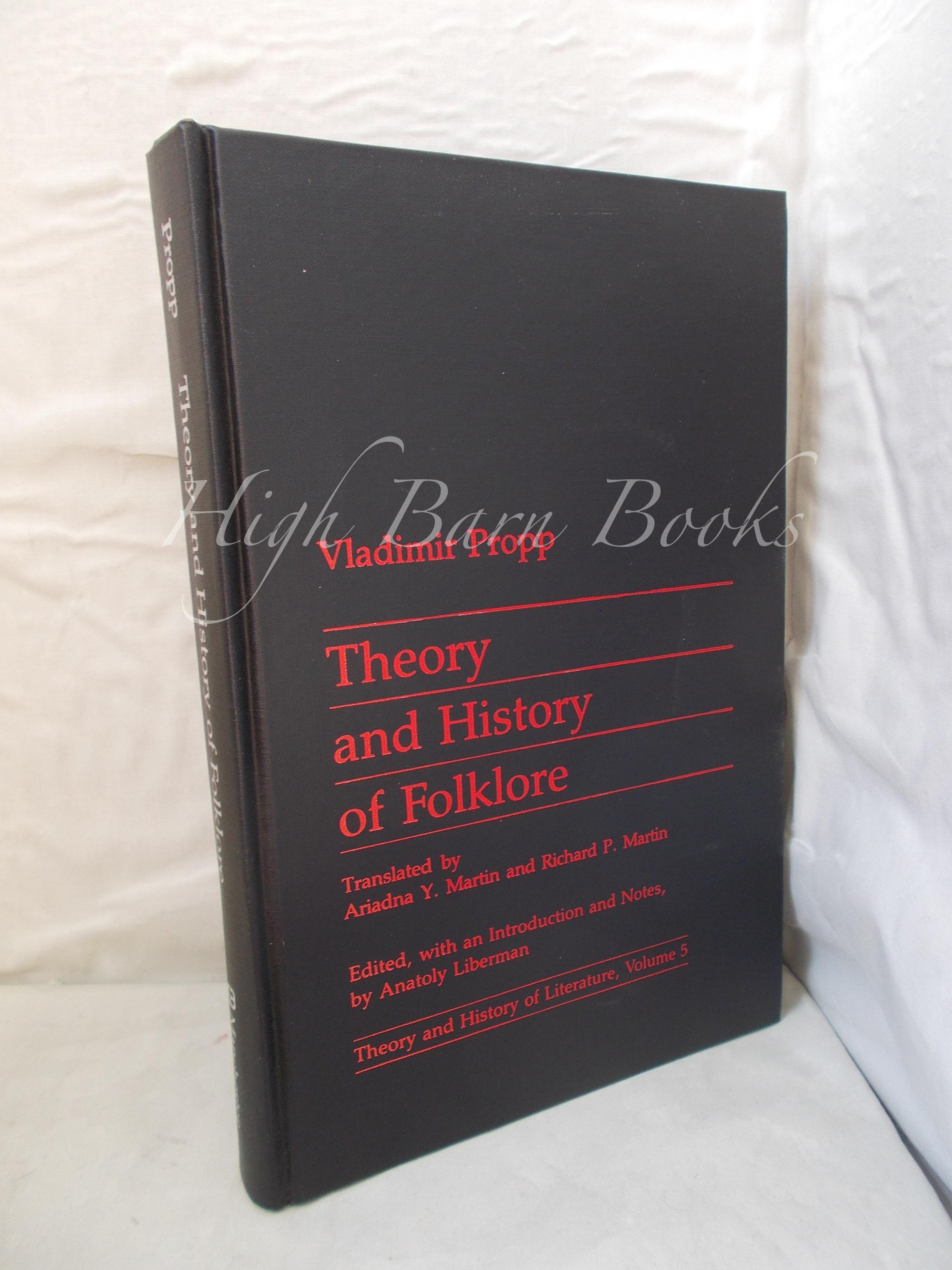 Theory and History of Folklore - Propp, Vladimir ed Anatoly Liberman