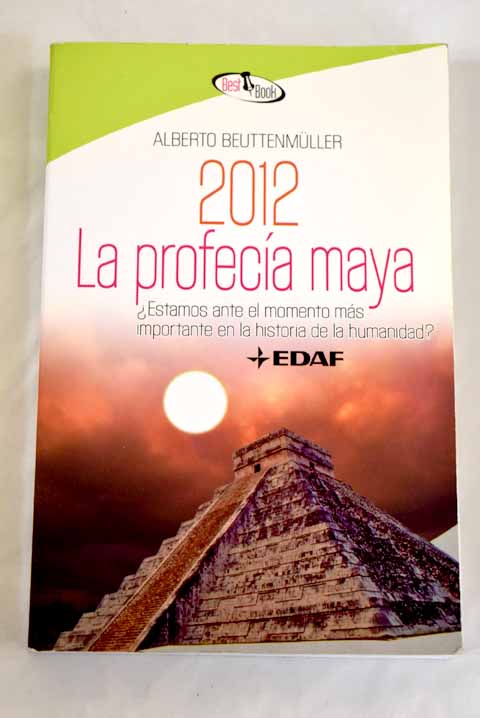 2012, la profecía maya - Beuttenmuller, Alberto