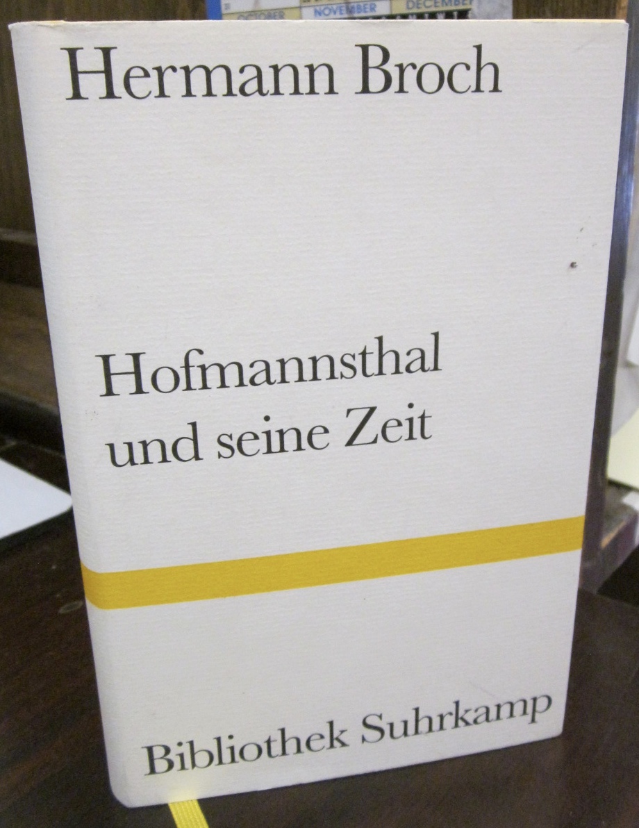 Hofmannsthal und seine Zeit - Broch, Hermann; Lutzeler, Paul Michael (ed./aftwd.)