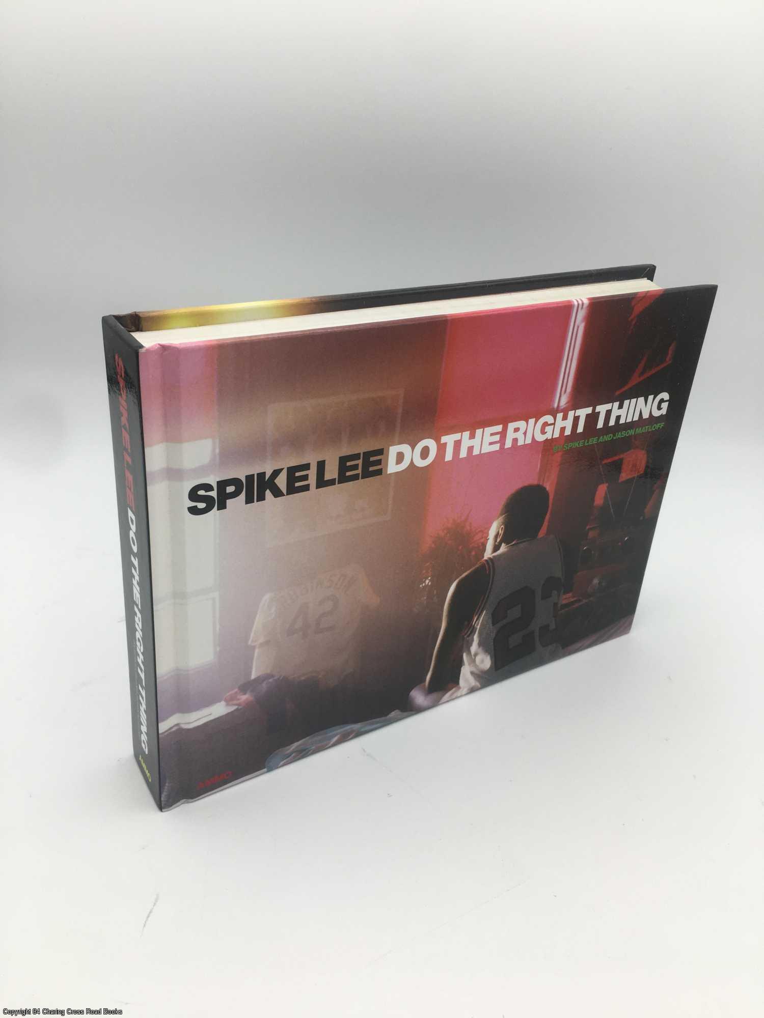 Spike Lee: Do The Right Thing (Signed) - Lee, Spike