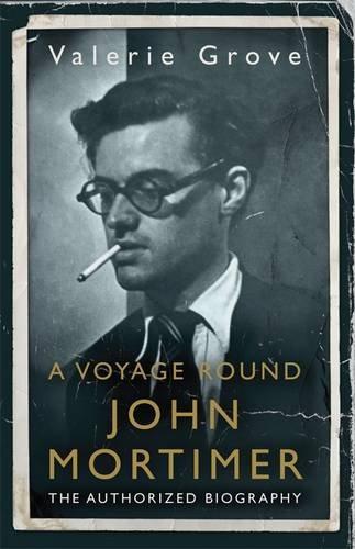 A Voyage Round John Mortimer - Grove, Valerie