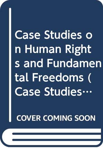 Case Studies on Human Rights and Fundamental Freedoms: A World Survey: 2 - Veenhoven, William A. (editor)