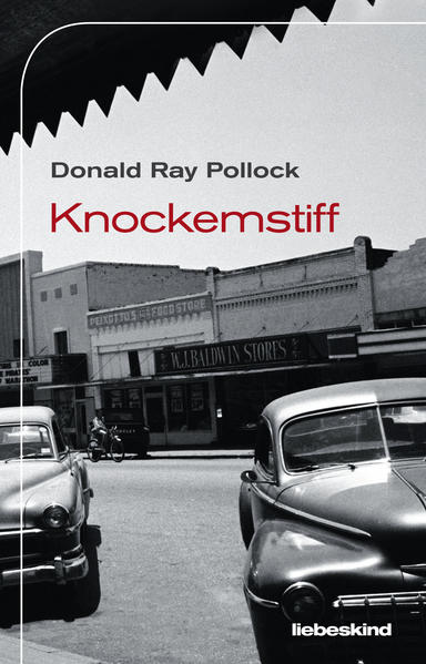 Knockemstiff - Pollock, Donald Ray und Peter Torberg