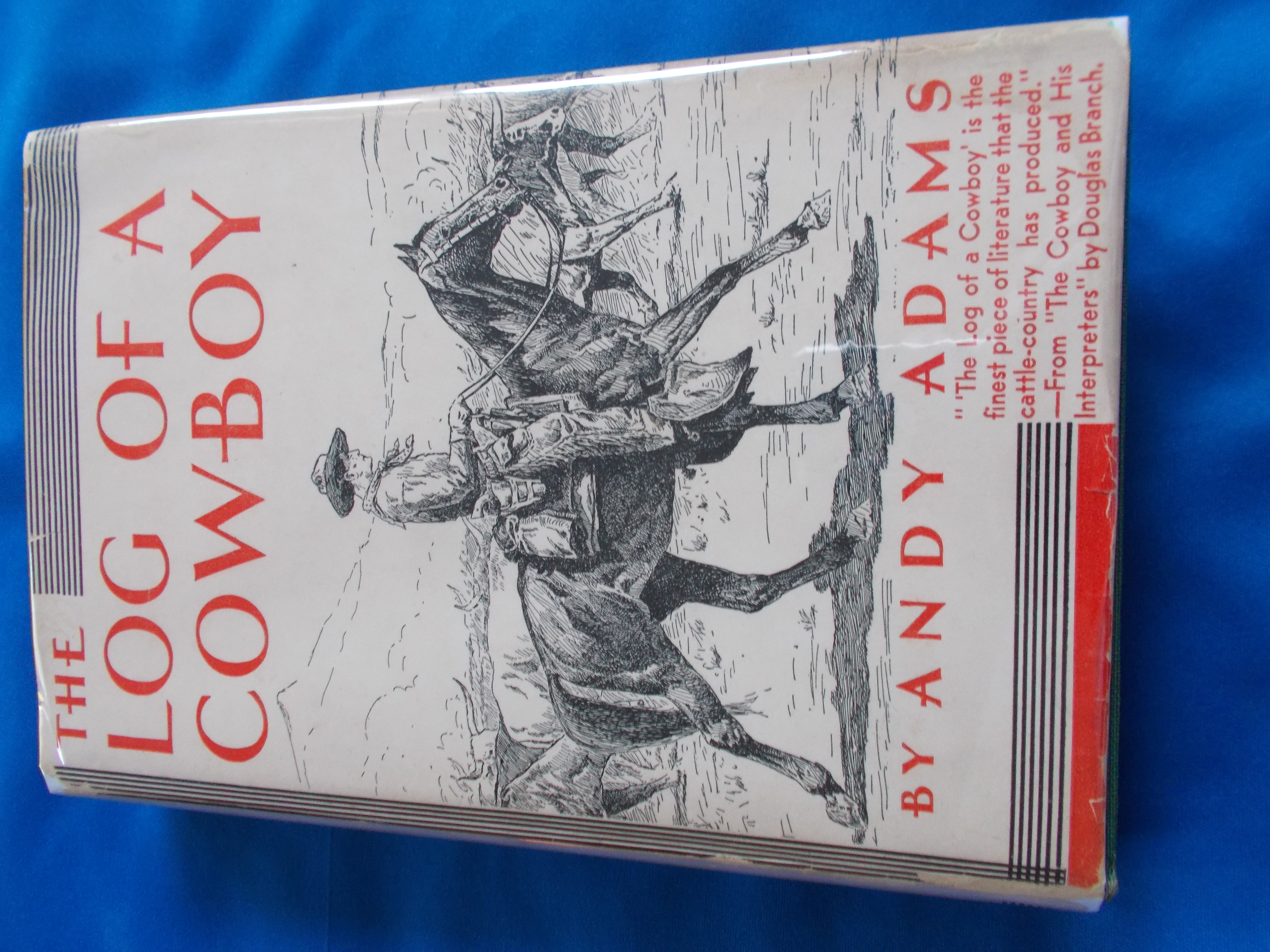 The Log of a Cowboy Adams, Andy [Very Good] [Hardcover]