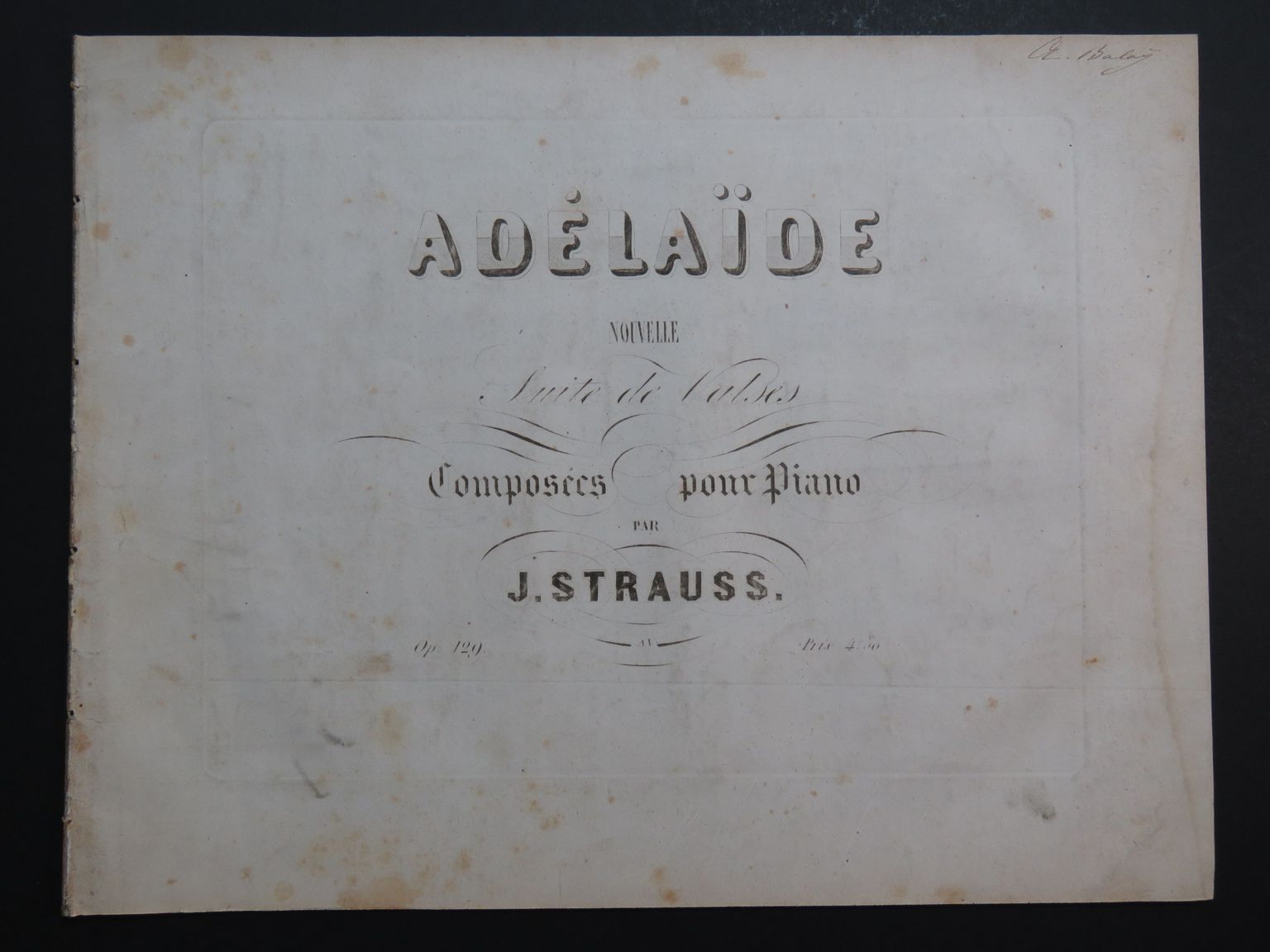 STRAUSS Johann Adélaïde Valses Piano ca1860 by STRAUSS Johann Adélaïde
