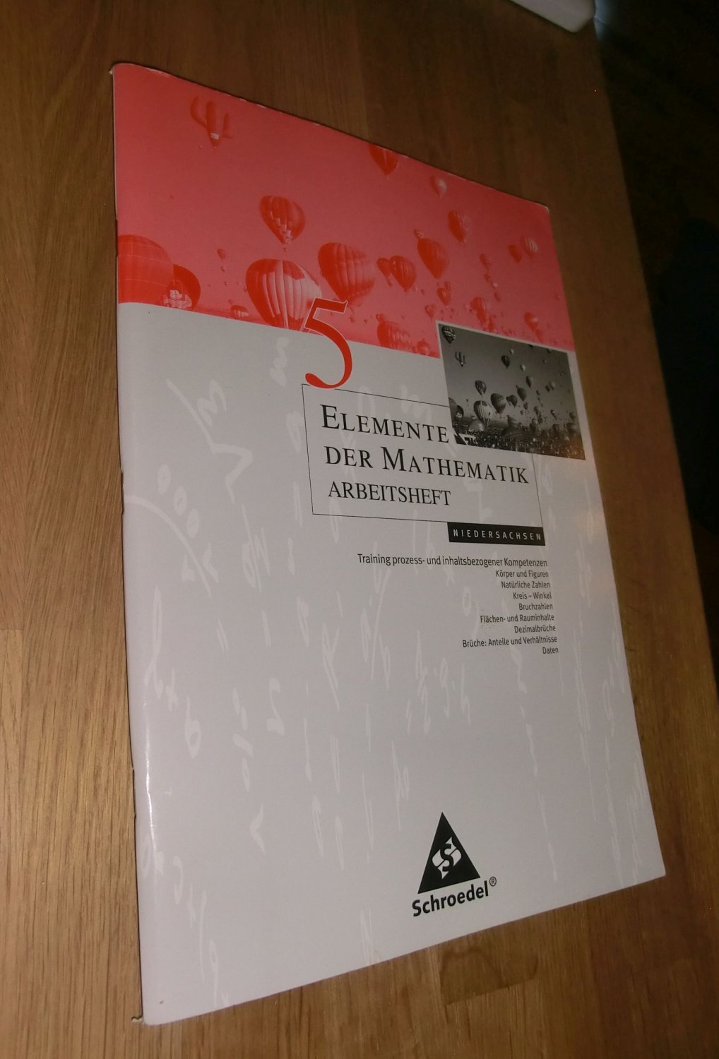 Elemente der Mathematik SI / Elemente der Mathematik SI - für Hamburg, Bremen und Niedersachsen - Arbeitshefte für Hamburg, Bremen und Niedersachsen / Arbeitsheft 5 - Griesel, Heinz; Postel, Helmut; Suhr, Friedrich (Hrsg.)