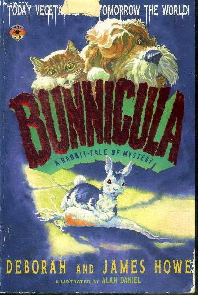 Bunnicula A rabbit-Tale of mystery - Howe Deborah and James