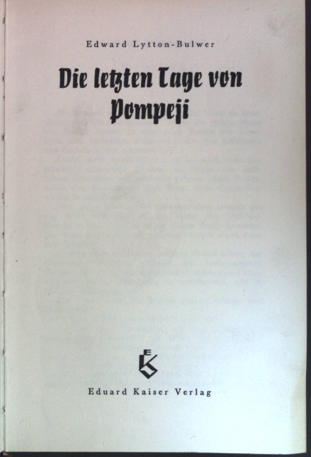 Die letzten Tage von Pompeji: Roman. - Lytton-Bulwer, Edward