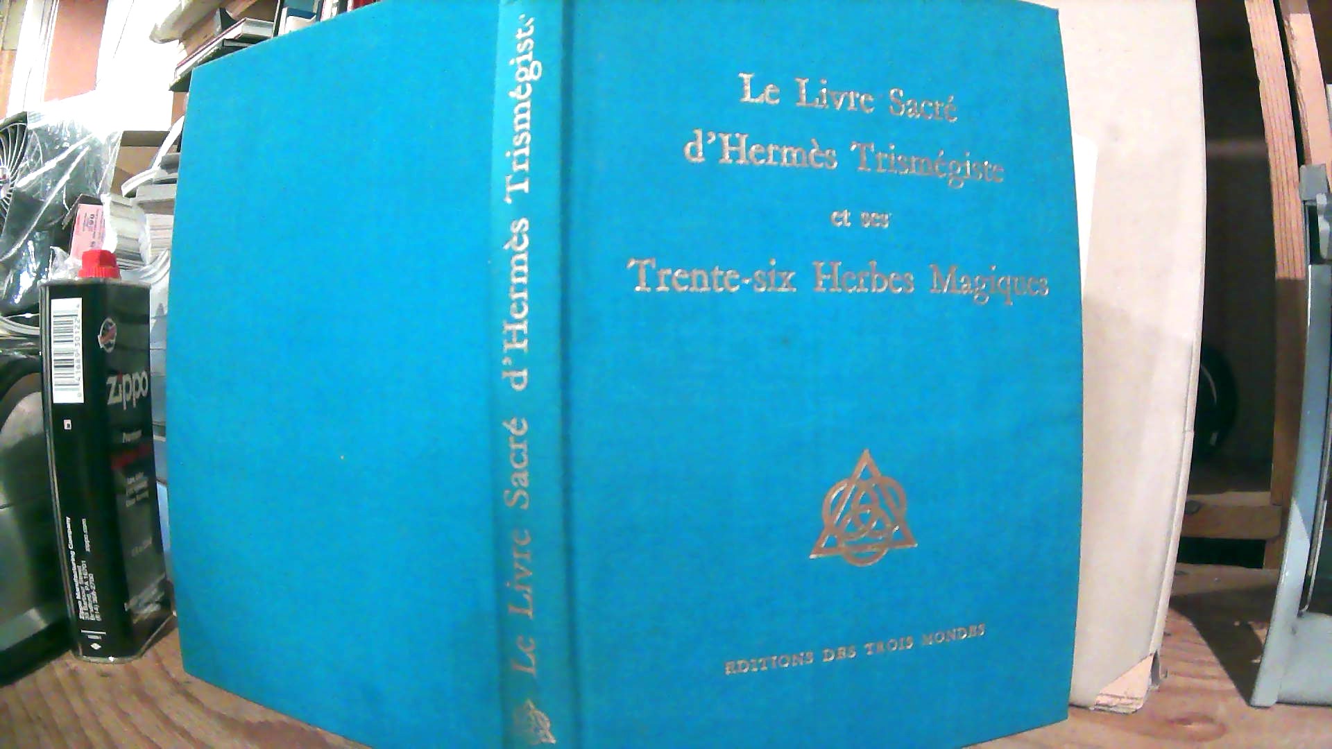Le Livre Sacre D'Hermes Trismegiste Et Ses Trente-Six Herbes Magiques
