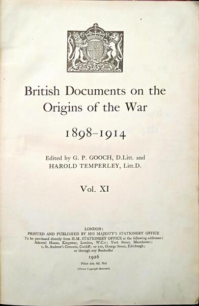 british-documents-on-the-origins-of-the-war-1898-1914-volume-xi-the-outbreak-of-war-von