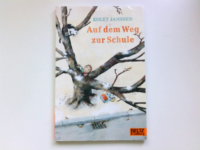 Auf dem Weg zur Schule : Roman für Kinder. Aus dem Niederländ. von Anna Blankenburg. Bilder von Nina Spranger / Gulliver ; 691 - Janssen, Kolet