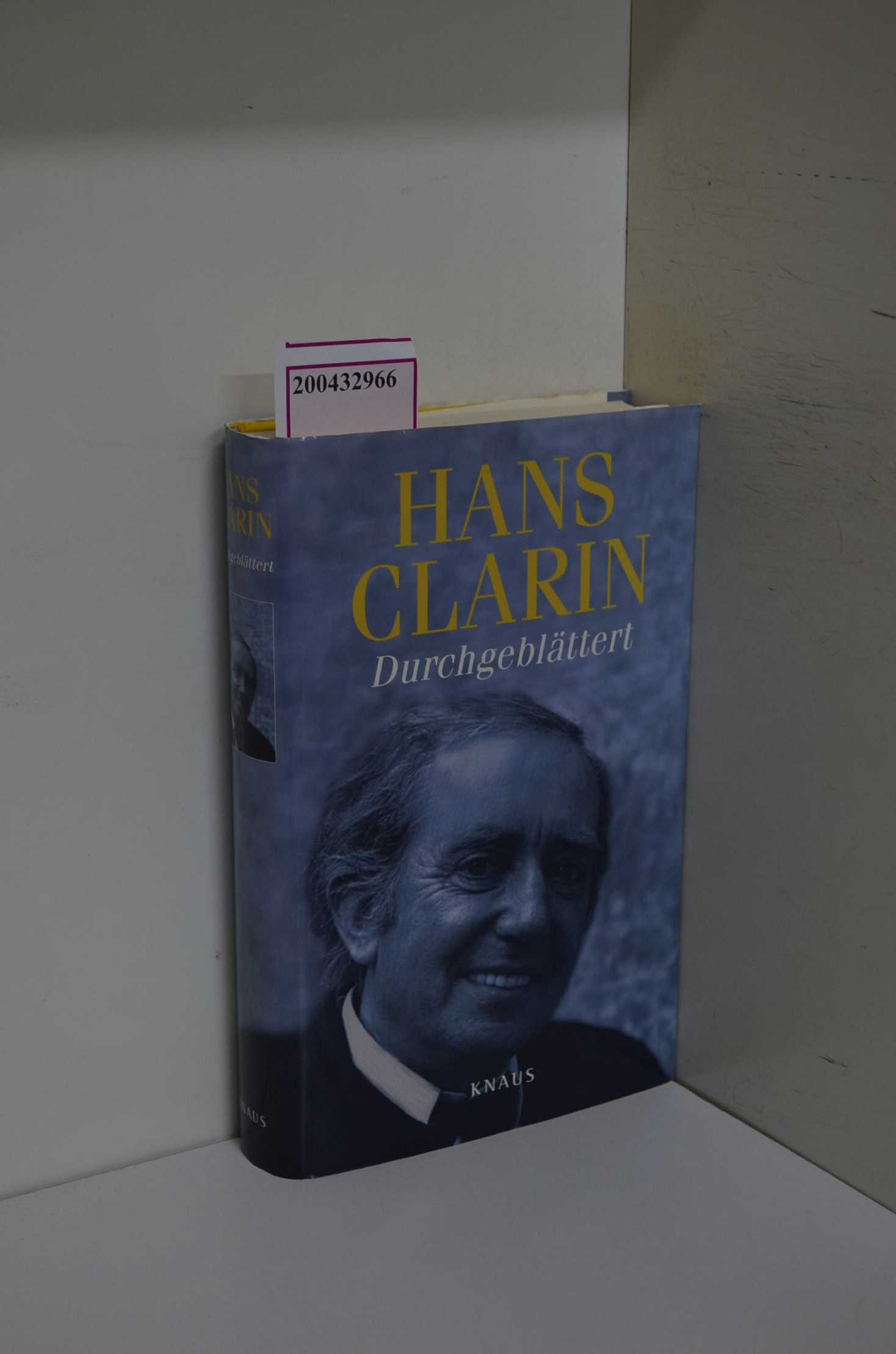 Durchgeblättert. Hans Clarin. In Zusammenarbeit mit Manfred Glück - Clarin, Hans