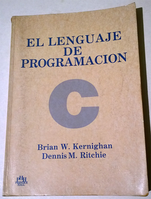 El lenguaje de programación C - Brian W. Kernighan - Dennis M. Ritchie