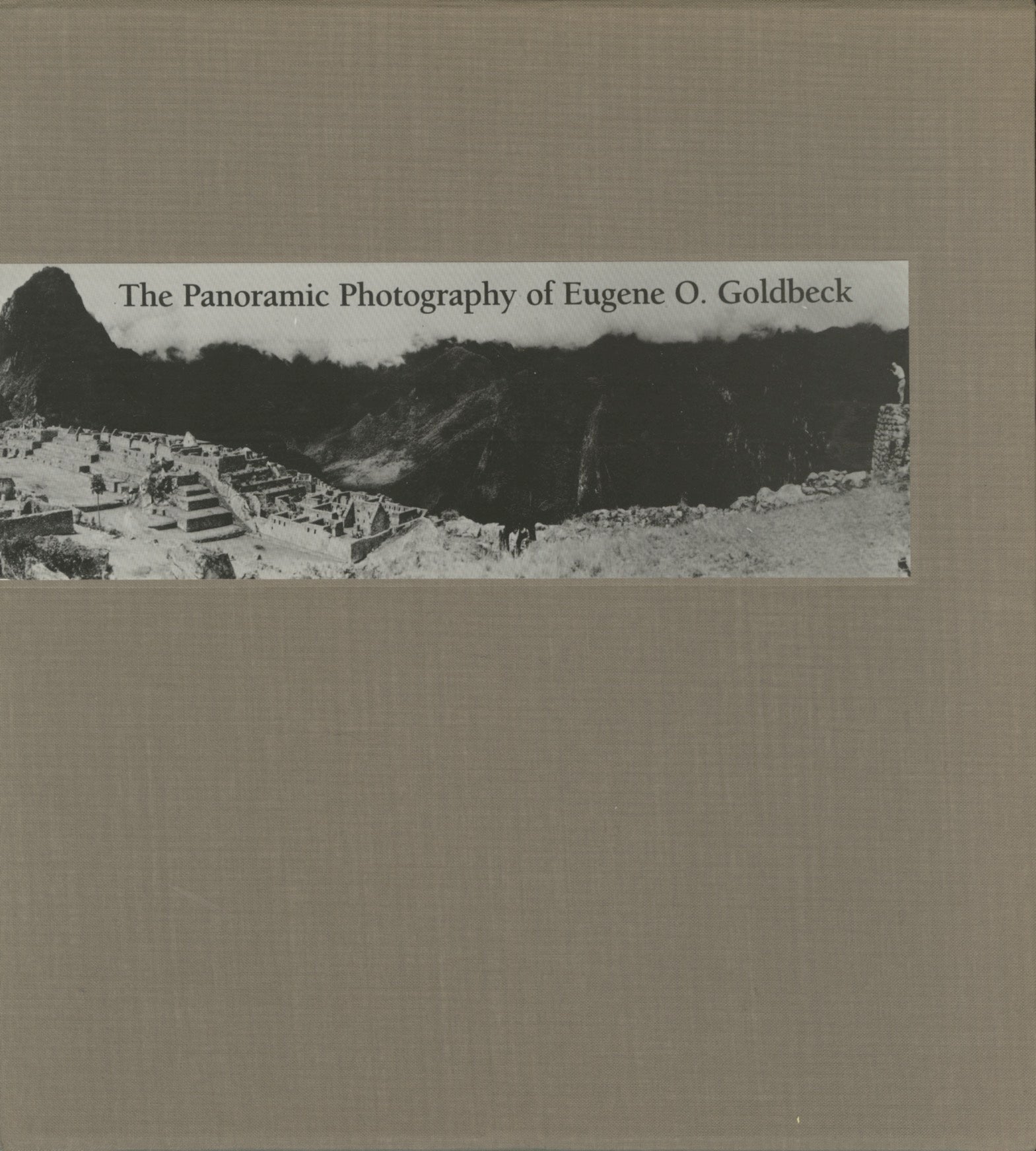 The Panoramic Photography of Eugene O. Goldbeck by Burleson
