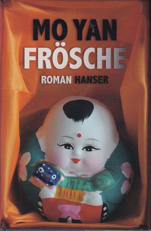 Frösche - Mo Yan