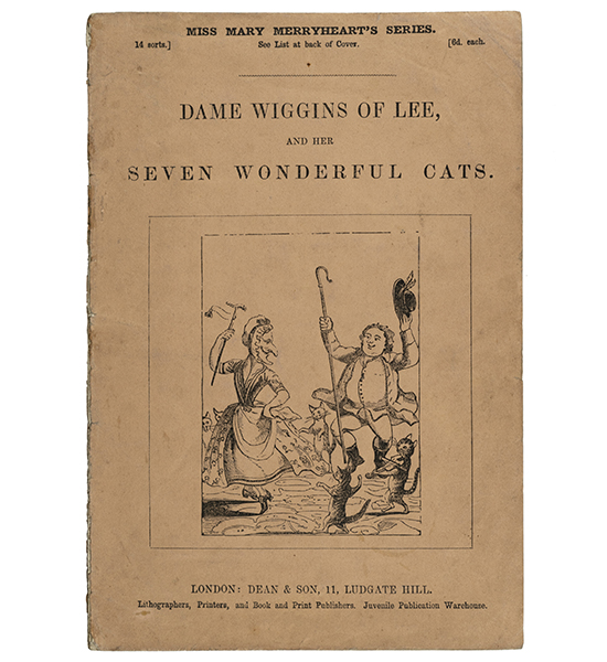 Dame Wiggins of Lee, and her seven wonderful cats. - ANONYMOUS.