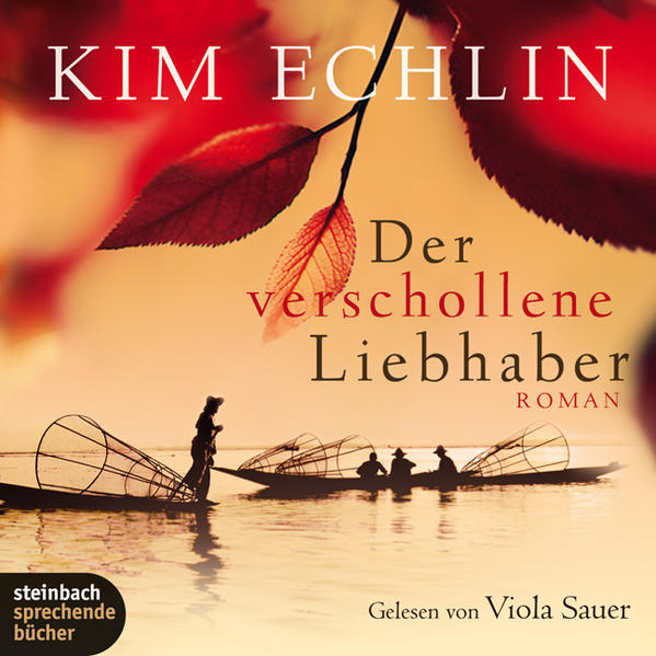 Der verschollene Liebhaber Autorisierte Hörfassung - Echlin, Kim und Viola Sauers