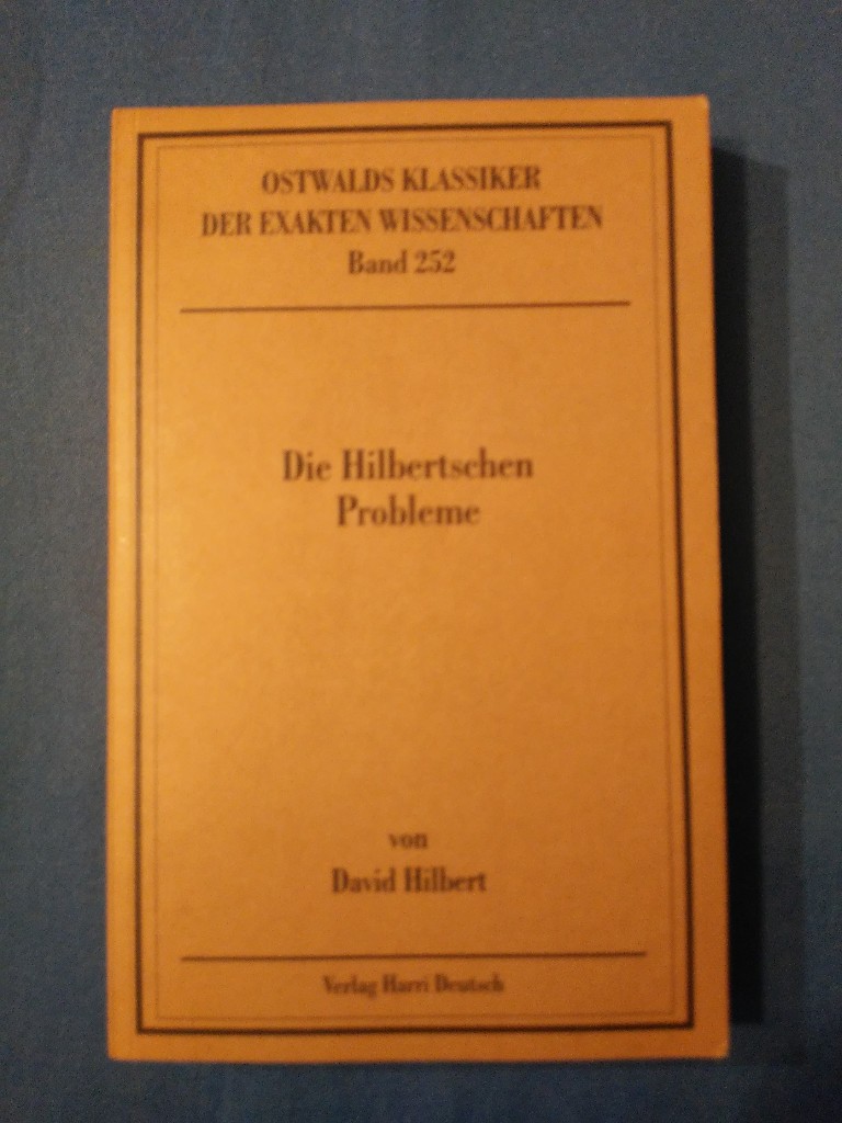 Die Hilbertschen Probleme. erl. von einem Autorenkollektiv unter der Red. von P. S. Alexandrov; Vortrag 