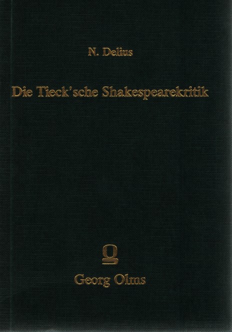 Die Tieck'sche Shakespearekritik. - Delius, Nikolaus