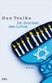 Im Zeichen des Lotus; Roman ; Aus d. Hebräisch. v. Linner, Barbara; Deutsch; - - Dan Tsalka