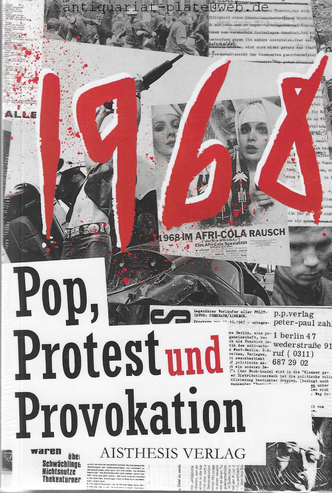 1968 Pop, Protest und Provokation in 68 Stichpunkten. Ein Materialienbuch. Veröffentlichungen der Literaturkommission für Westfalen. - Gödden, Walter