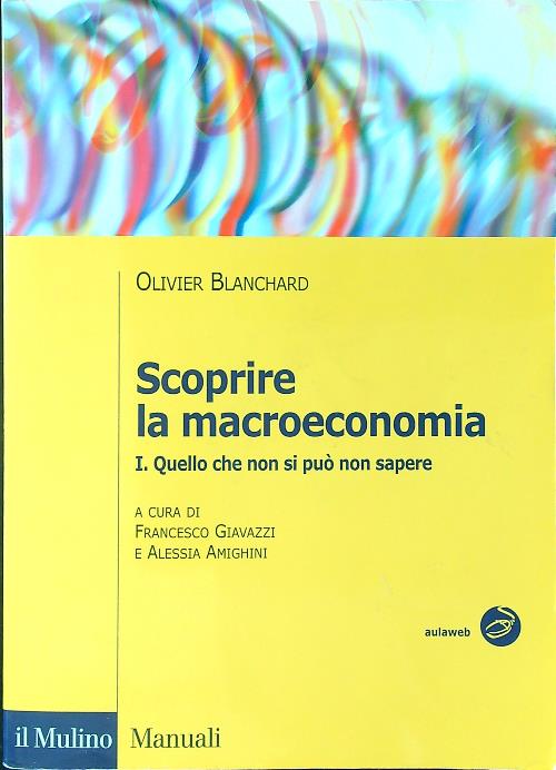 Scoprire la macroeconomia I - Blanchard, Olivier