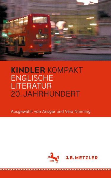 Kindler Kompakt: Englische Literatur, 20. Jahrhundert - Nünning, Ansgar und Vera Nünning