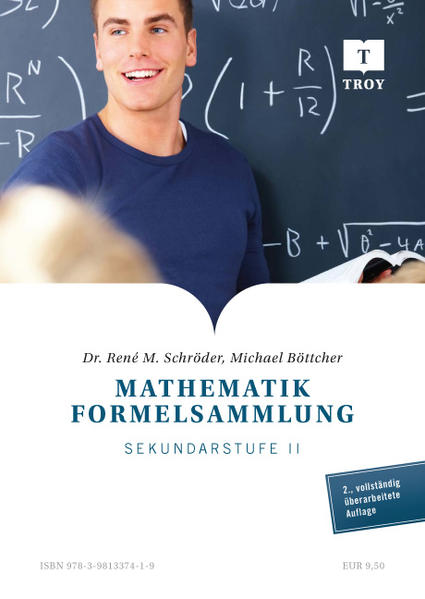 Mathematik Formelsammlung Sekundarstufe II - Schröder Rene, M und Michael Böttcher